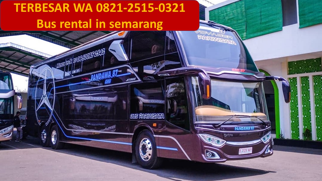 Zentrum Semarang: Mengarungi Jejak Wisata Jawa Tengah dengan Armada Mewah dan Layanan Prima