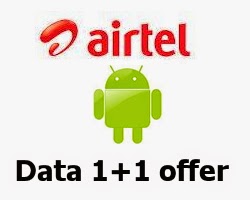 Airtel Android data 1+1 promo