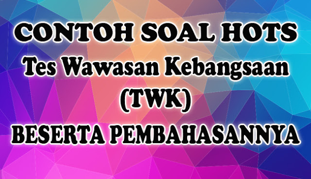 Contoh Soal Tes Cpns 2020 - 27+ Contoh Soal Skd Cpns 2020 Dan