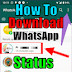 How to Download status of WhatsApp in android- HowQue