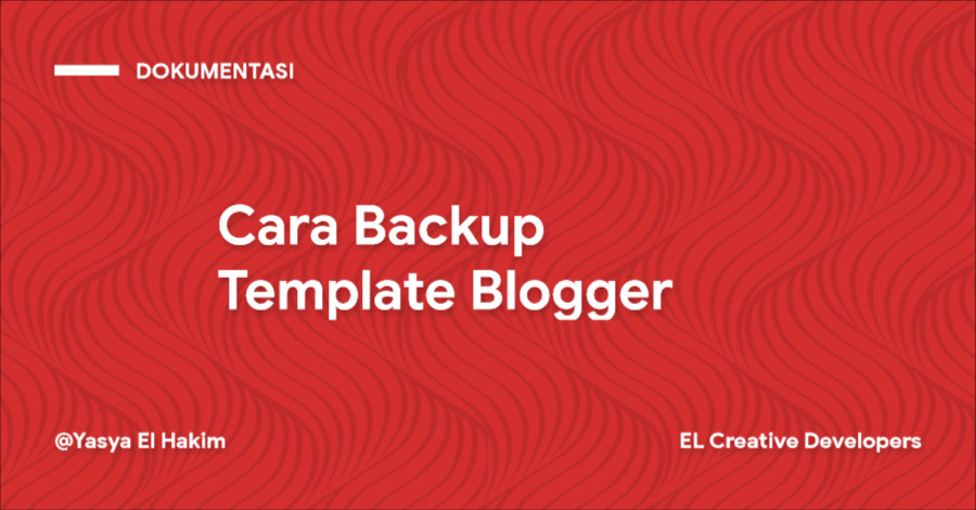 Cara Backup Template Blogger Cara Backup Template Blogger