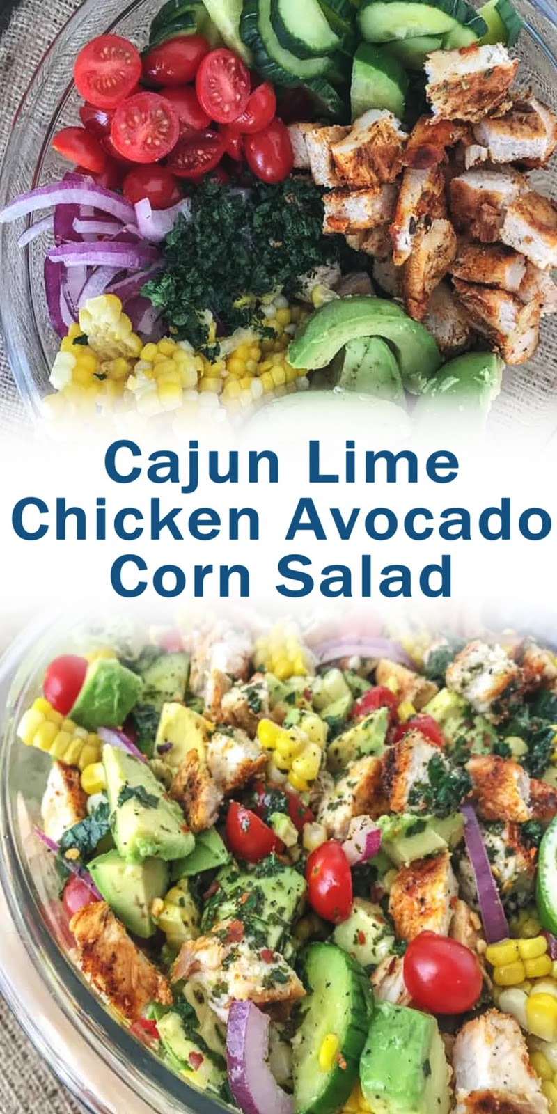 Cajun Lime Chicken Avocado Corn Salad