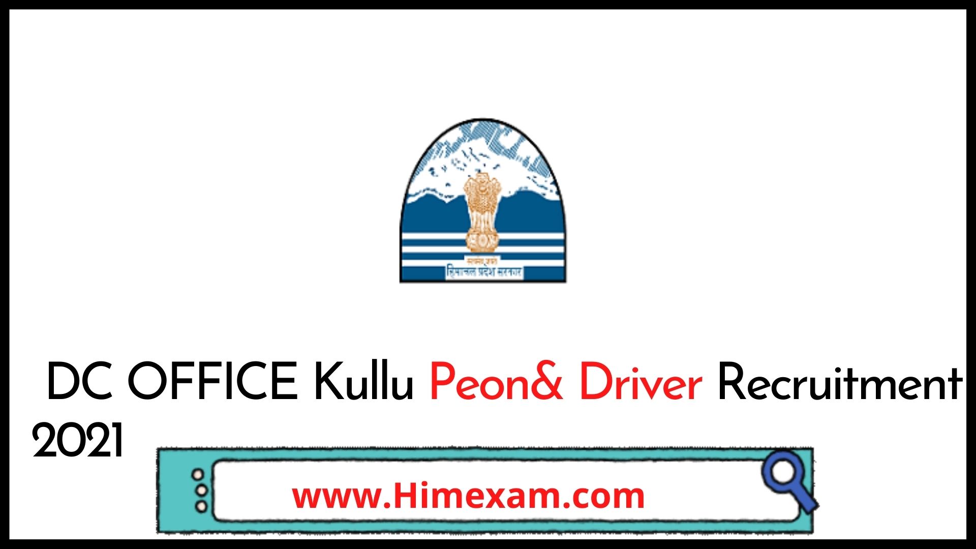 DC OFFICE Kullu Peon& Driver Recruitment 2021