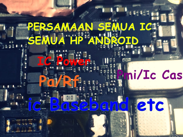Persamaan (Kode0 IC Pmi-Pmu-Rf-pa Baseband dan Masi Banyak Lagi Persamaan (Kode0 IC Pmi-Pmu-Rf-pa Baseband dan Masi Banyak Lagi
