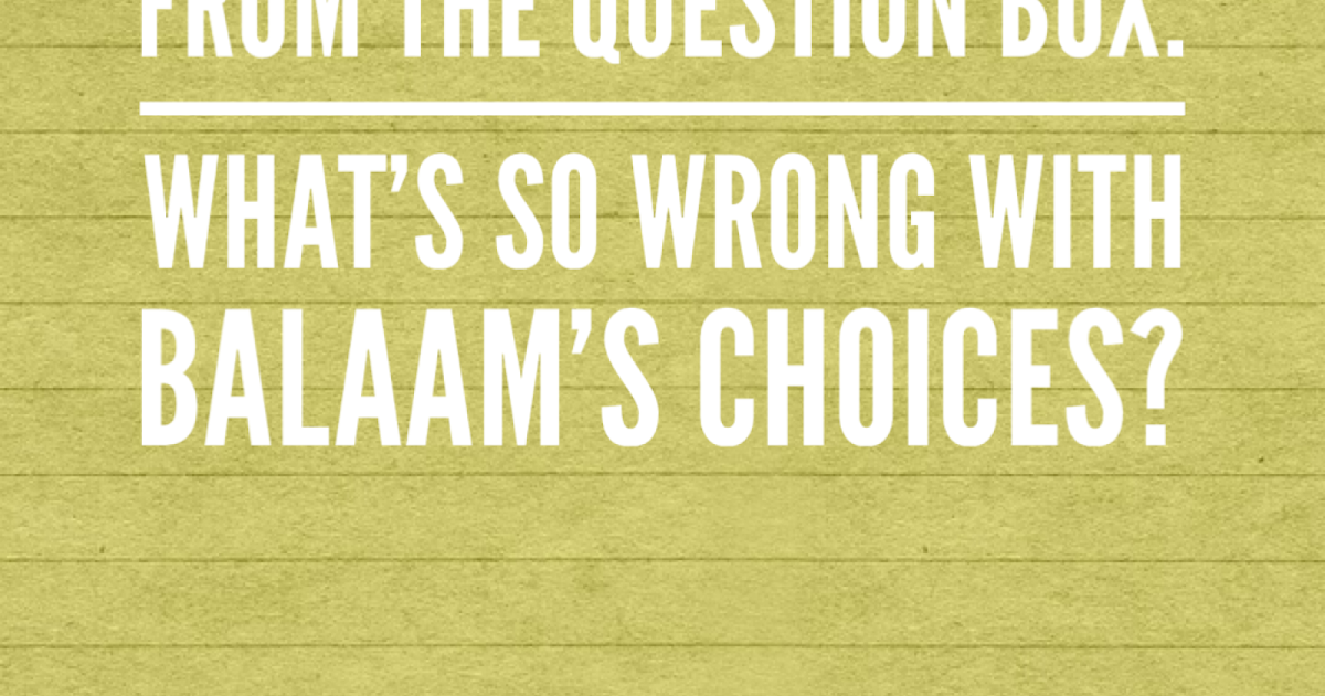 Questions on Balaam (Numbers 2234)