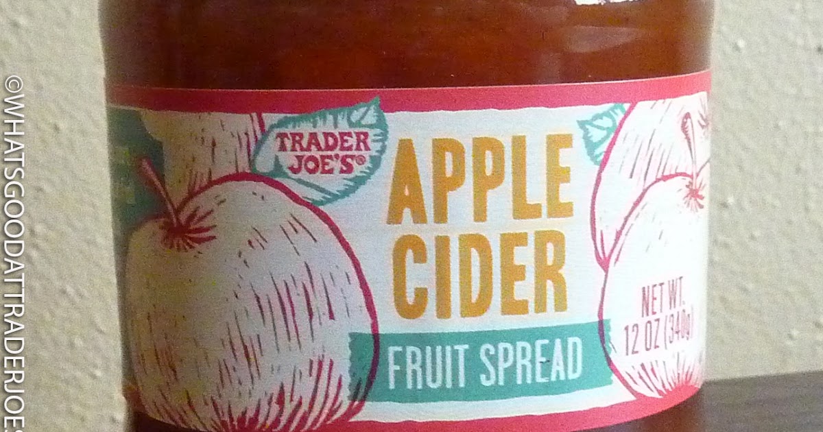 What's Good at Trader Joe's? Trader Joe's Apple Cider Fruit Spread