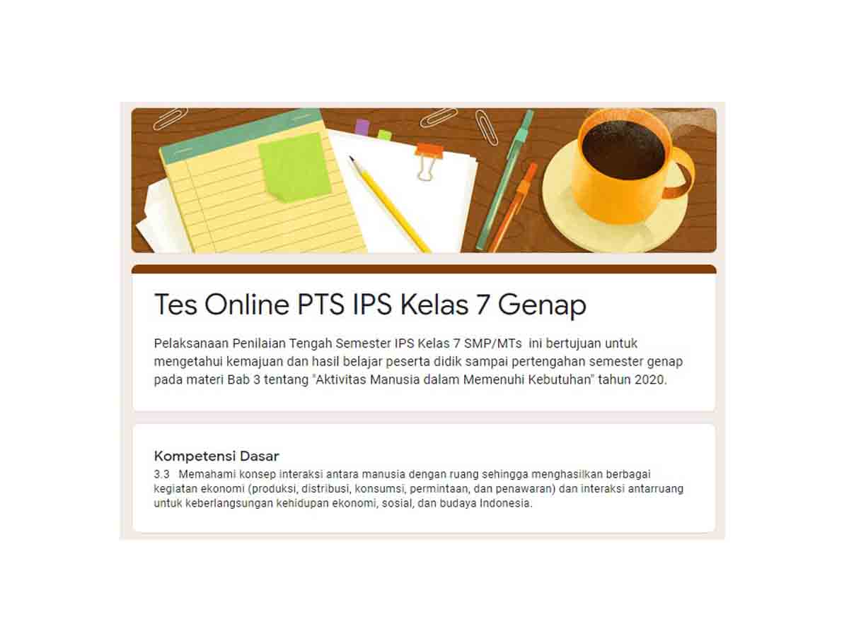 Tes Online PTS IPS Kelas 7 Genap Tahun 2020
