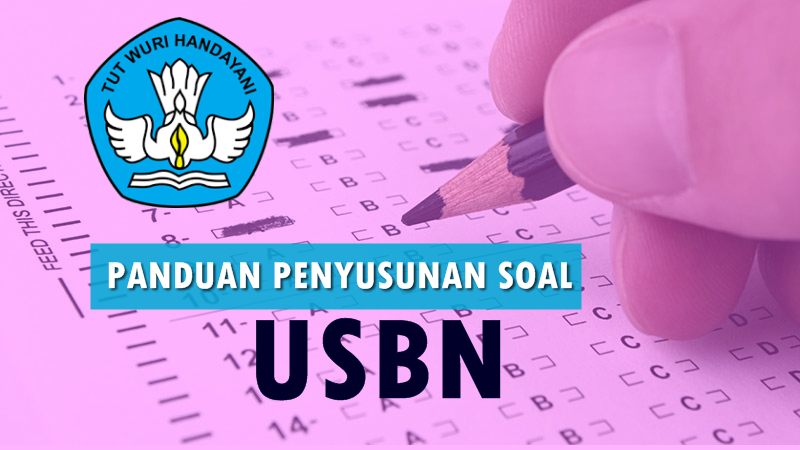 Panduan Penyusunan Soal Ujian Sekolah Berstandar Nasional Usbn Guru Madrasah