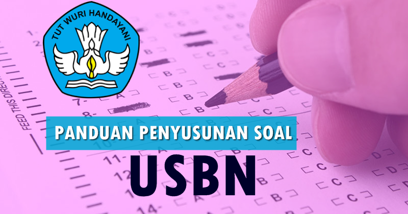 Panduan Penyusunan Soal Ujian Sekolah Berstandar Nasional Usbn Guru Madrasah
