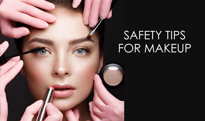 Safety tips for makeup