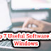 Top 7 Useful Software For Windows in 2019