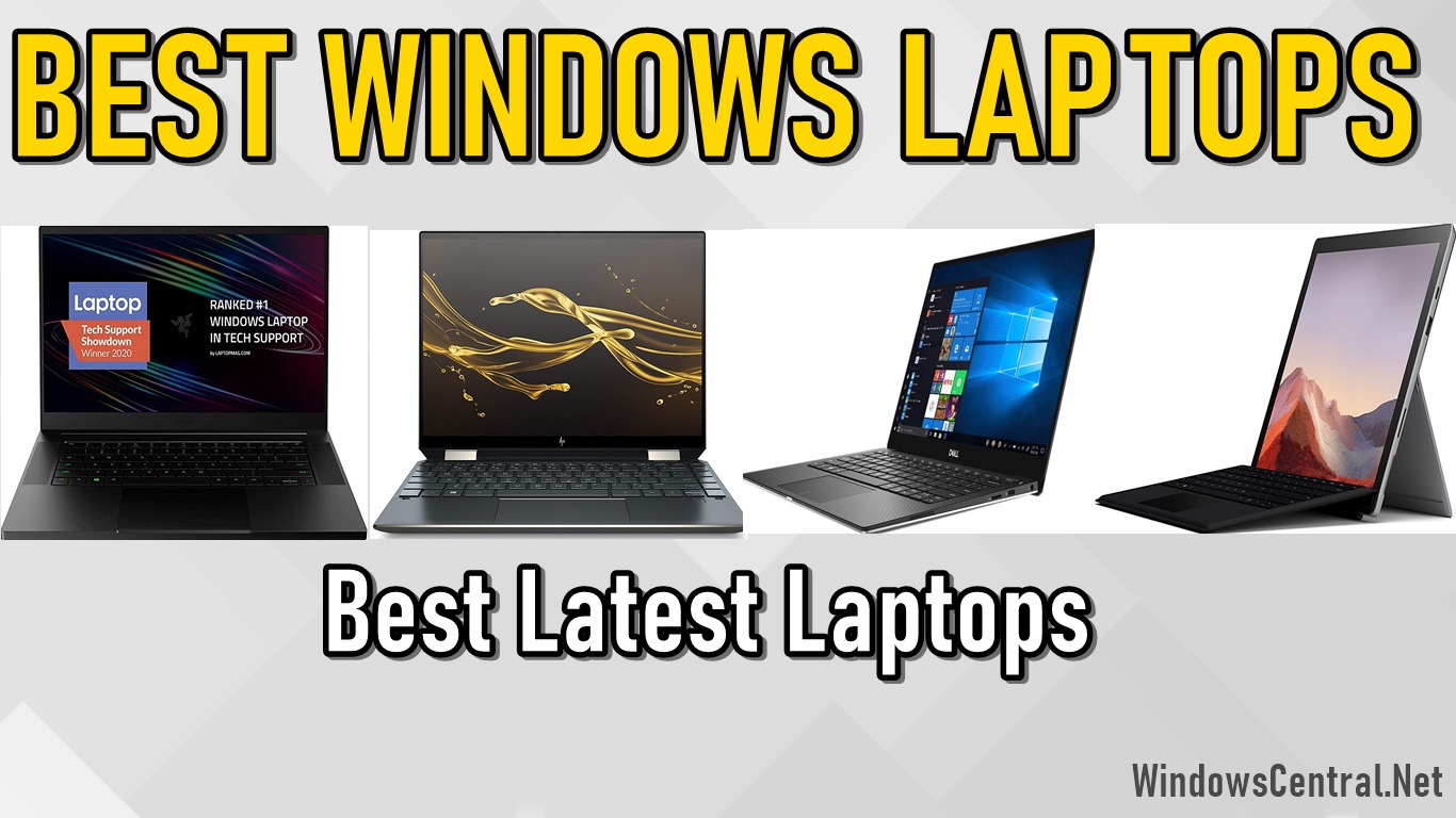 Best Windows Laptop Windows Central