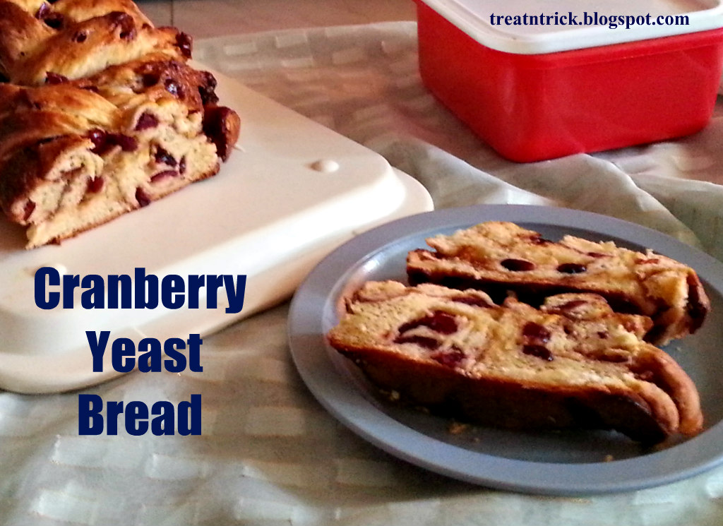 TREAT & TRICK CRANBERRY YEAST BREAD RECIPE