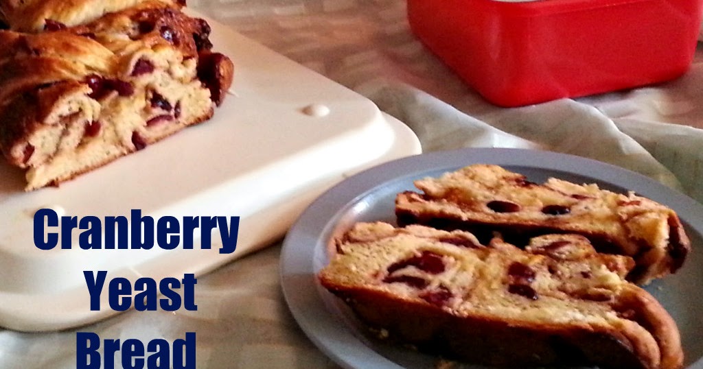 TREAT & TRICK CRANBERRY YEAST BREAD RECIPE