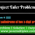Project Euler | Problem 4 | Largest palindrome product