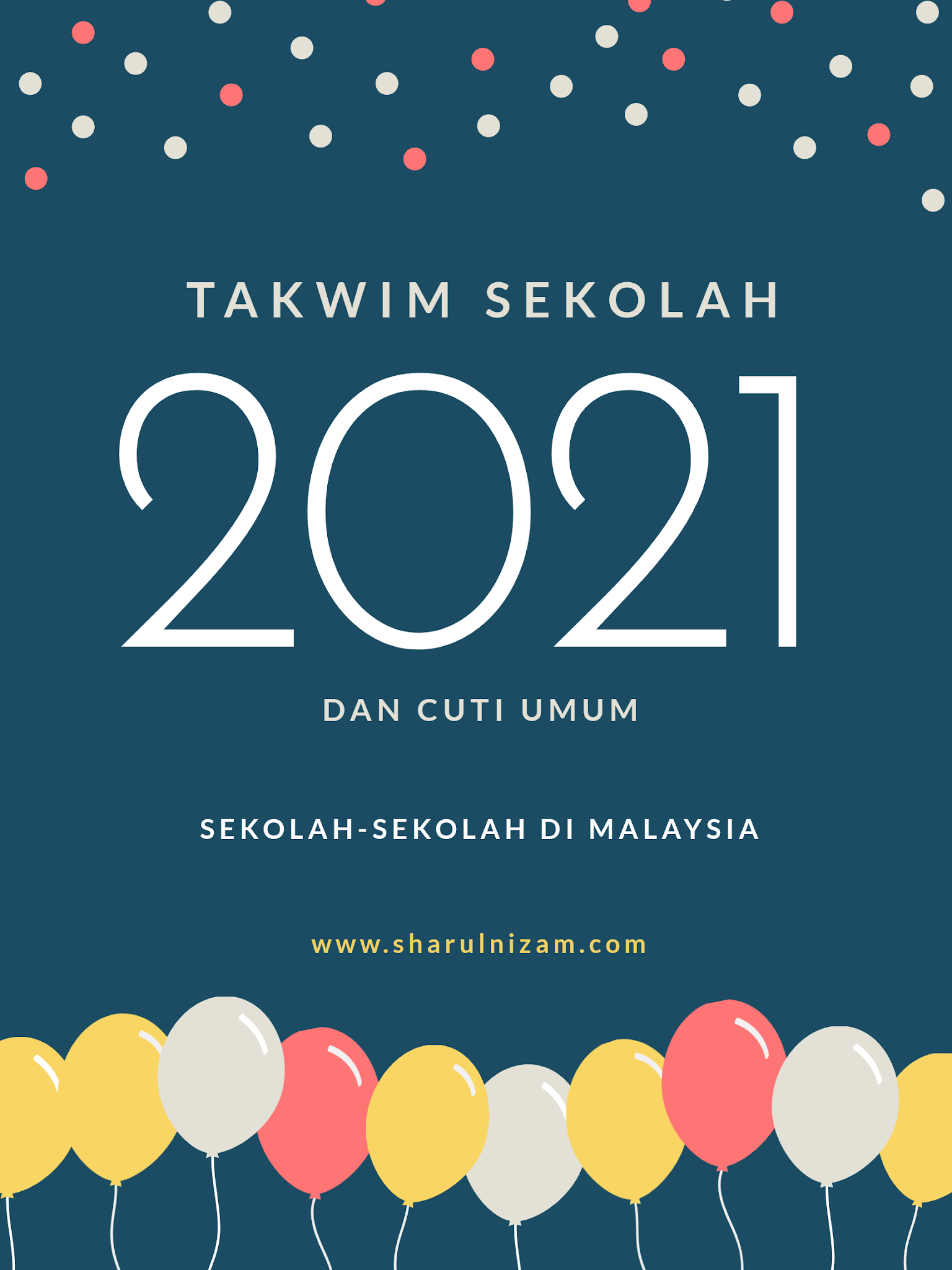 Sekolah 2021 cuti Kalendar 2021