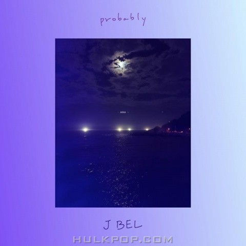 J BEL – probably – Single