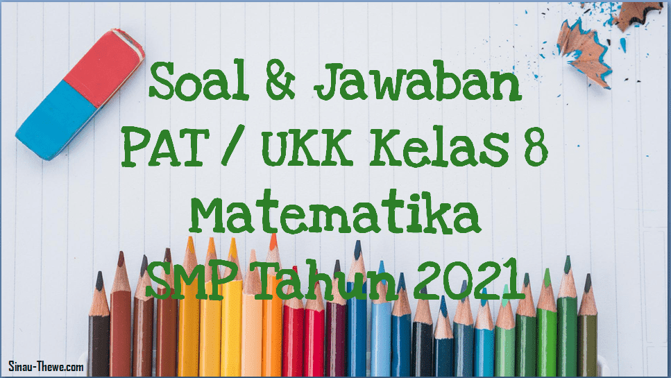 22++ Kunci jawaban pts smp kelas 8 2020 matematika ideas in 2021 