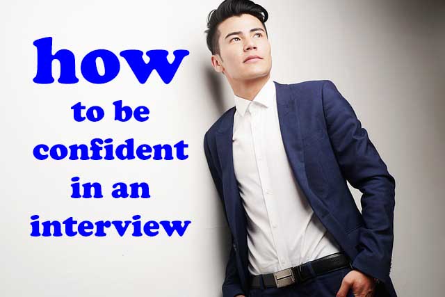 How to be Confident in Interview?