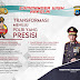 COMMANDER WISH KAPOLRI : TRANSFORM MENUJU POLRI YANG PRESISI