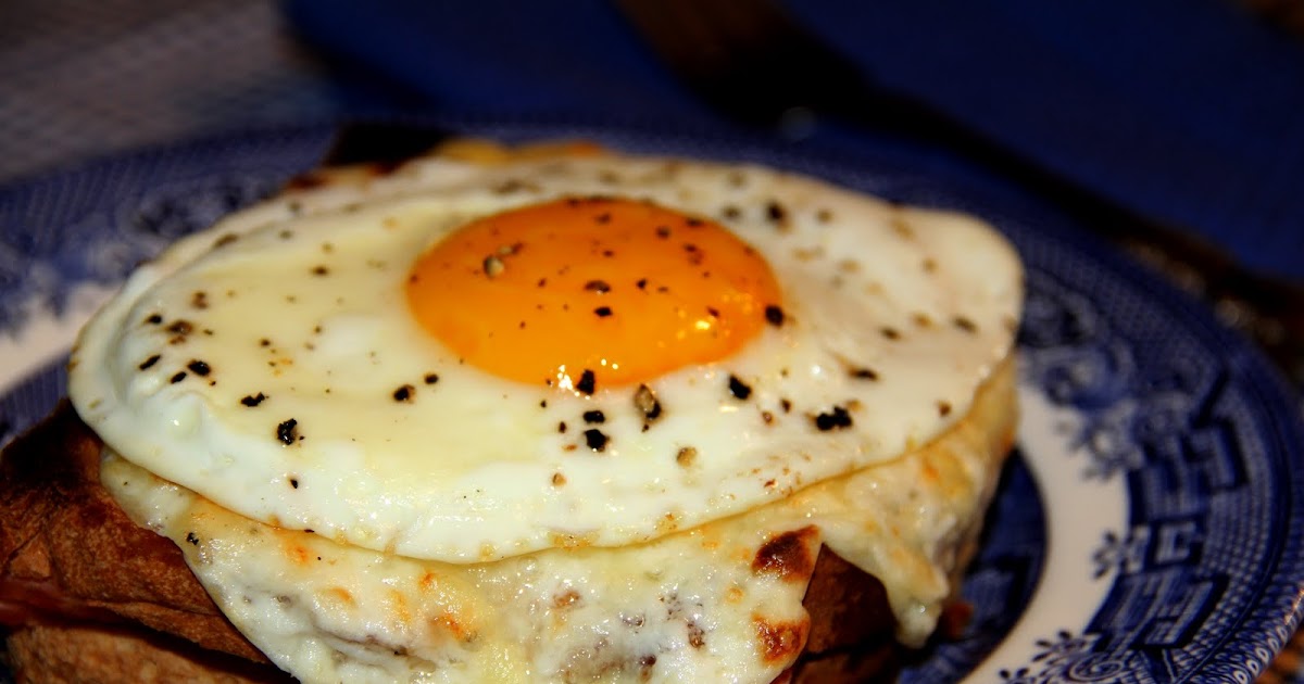 Deep South Dish Croque Madame Or Monsieur