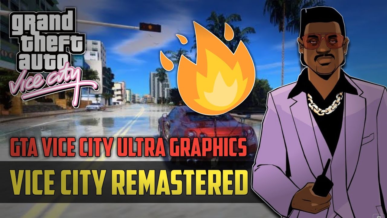 gta vice city remastered gta vice city remastered