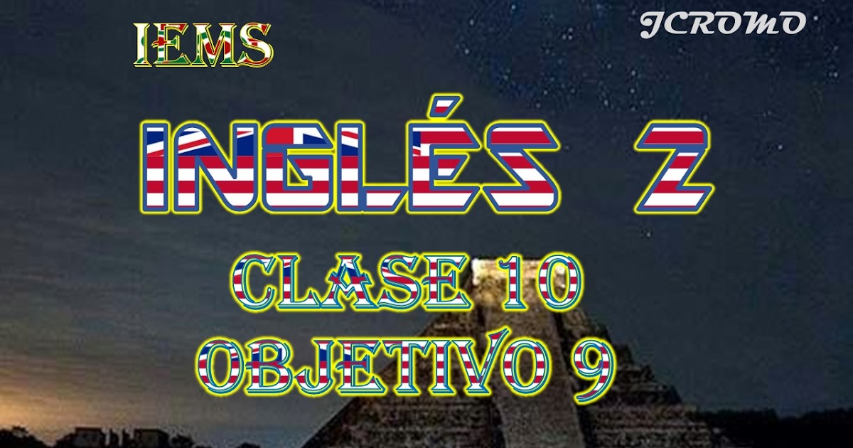 IEMS INGLÉS 2 CLASE 10 Fact Opinion Obj9 Tema1