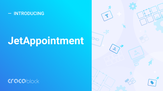 JetAppointment v1.4.0 - Appointment plugin for Elementor JetAppointment v1.4.0 - Appointment plugin for Elementor