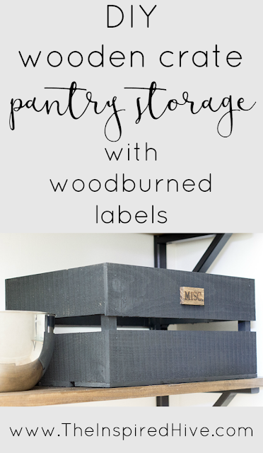 DIY industrial farmhouse pantry storage crates with wood burned labels