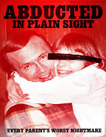 OAbducted in Plain Sight