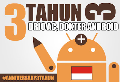Tiga Tahun Drio AC, Dokter Android #Anniversary3tahun - Drio AC, Dokter Android