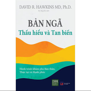 Bản Ngã - Thấu Hiểu Và Tan Biết - Hành Trình Khám Phá Bản Thân, Thành Đạt Và Hạnh Phúc ebook PDF-EPUB-AWZ3-PRC-MOBI