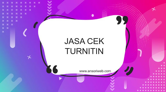 Jasa Menurunkan Hasil Cek Turnitin