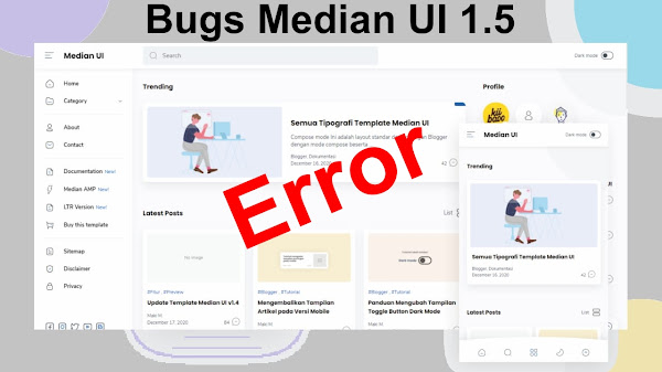 Kekurangan Template Median UI v1.5 - Banyak Bugs?