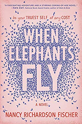 When Elephants Fly by Nancy Richardson Fischer Book Cover