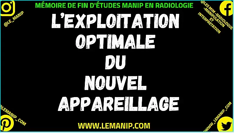 Mémoire Manipulateur en Radiologie L’EXPLOITATION OPTIMALE DU NOUVEL APPAREILLAGE PDF