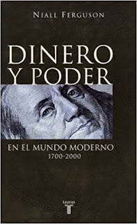 El libro DINERO Y PODER EN EL MUNDO MODERNO 1700-2000 de NIALL FERGUSON