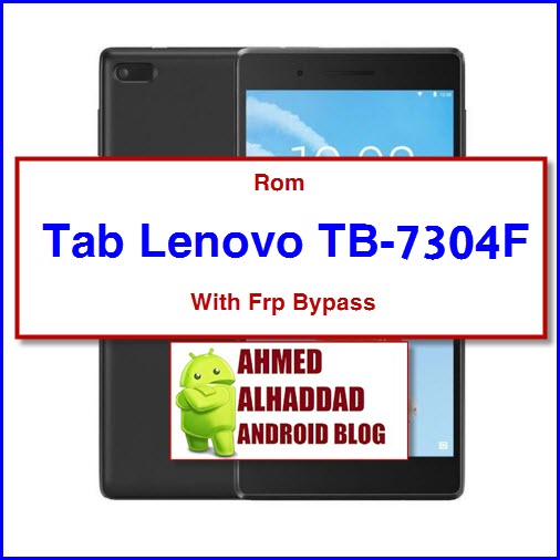 Firmware Lenovo Tb 7304f With Frp Bypass