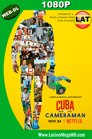 Cuba and the Cameraman (2017) Latino HD WEBDL 1080P (2017)