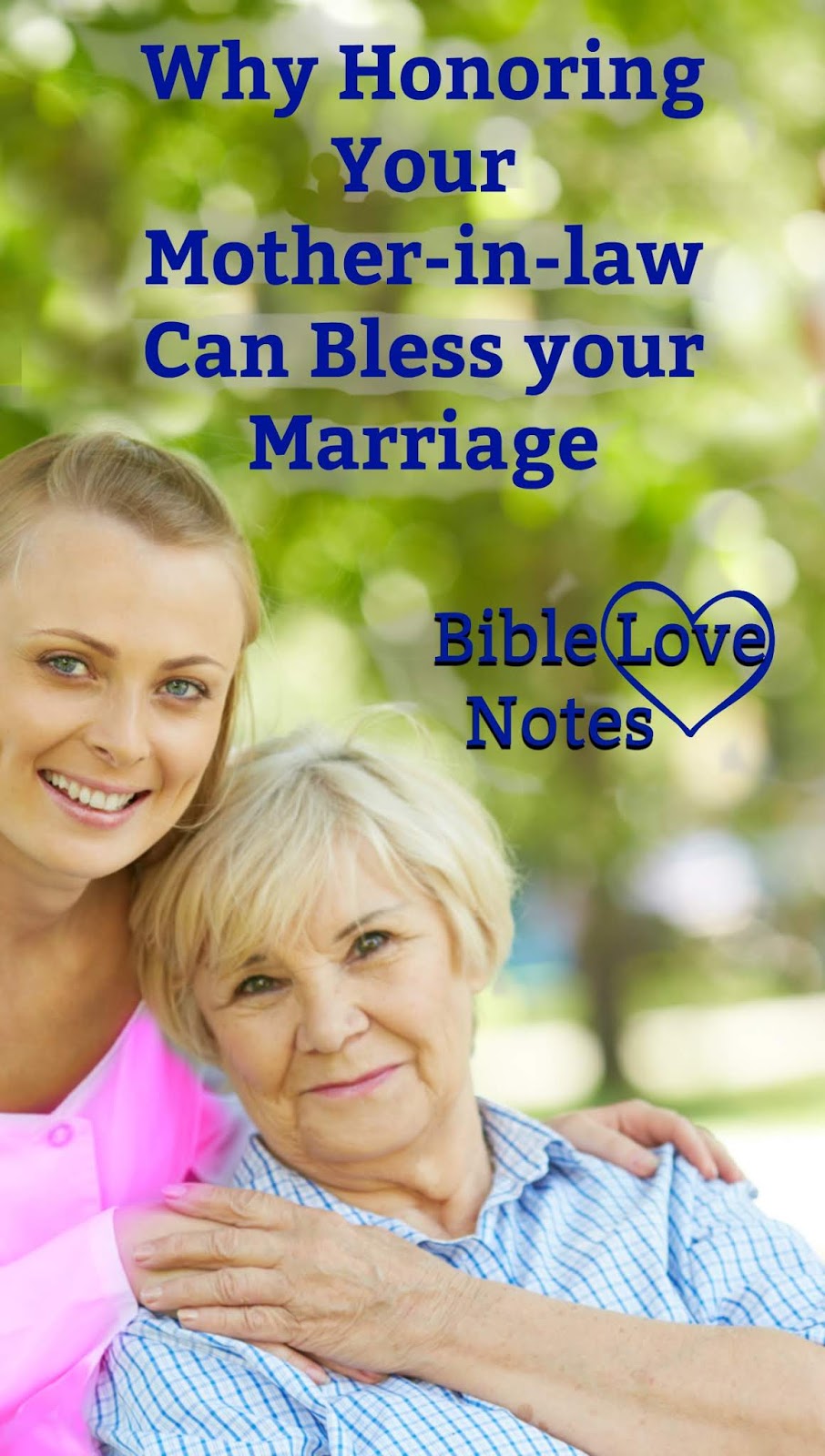 Bible Verses For Mother In Law Bible Love Notes: Bless Your Marriage: Love Your Mother-In-Law
