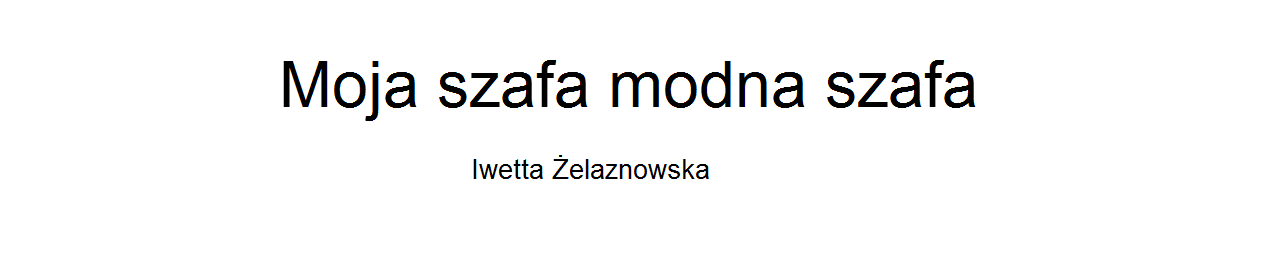 Moja szafa modna szafa