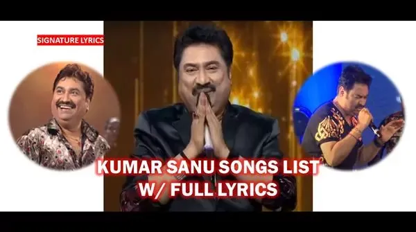 KUMAR SANU - Songs | Songs List | Songs Lyrics