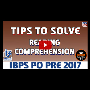 Master Class | Tips to Solve Reading Comprehension | English | Preparation Lecture 15 | IBPS PO 2017 Master Class | Tips to Solve Reading Comprehension | English | Preparation Lecture 15 | IBPS PO 2017