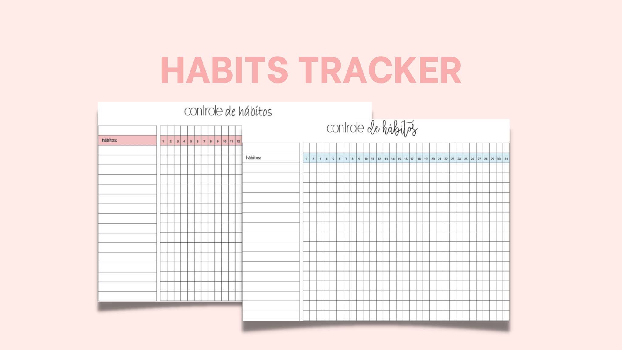 Habit Tracker (Controle de hábitos) como usar e se organizar utilizando esse método