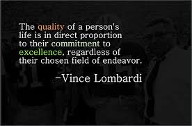 Vince Lombardi Excellence Quotes