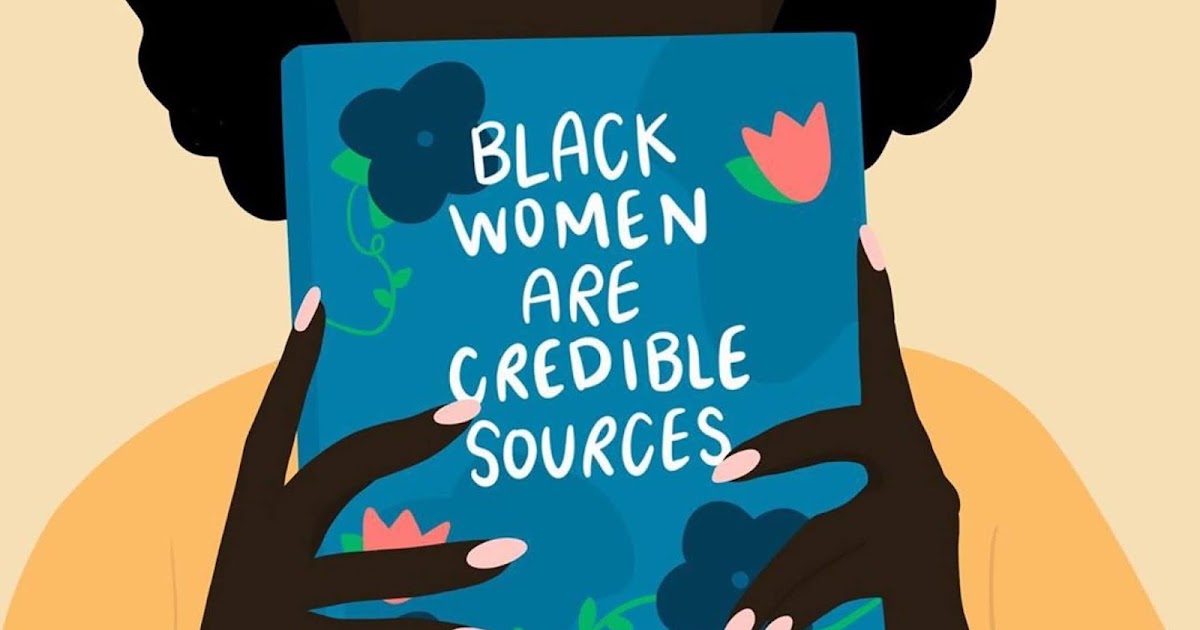 The Audacious Librarian: Black Women Are Credible Sources