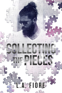 Collecting the Pieces by LA Fiore