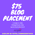 $75 BLOG PLACEMENT