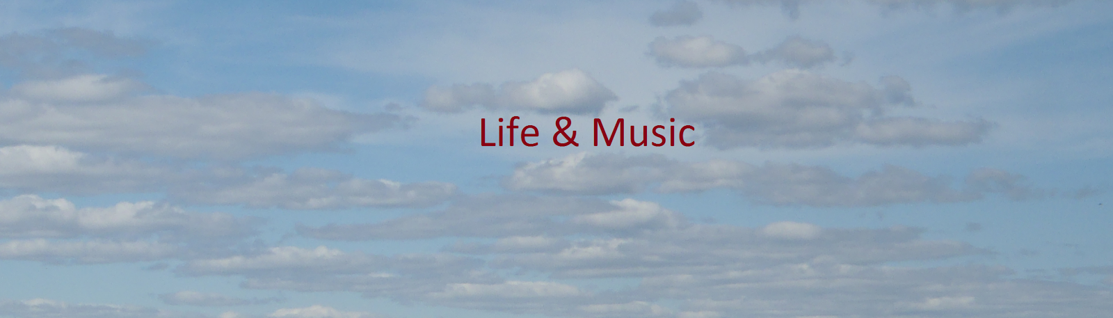 Life & Music