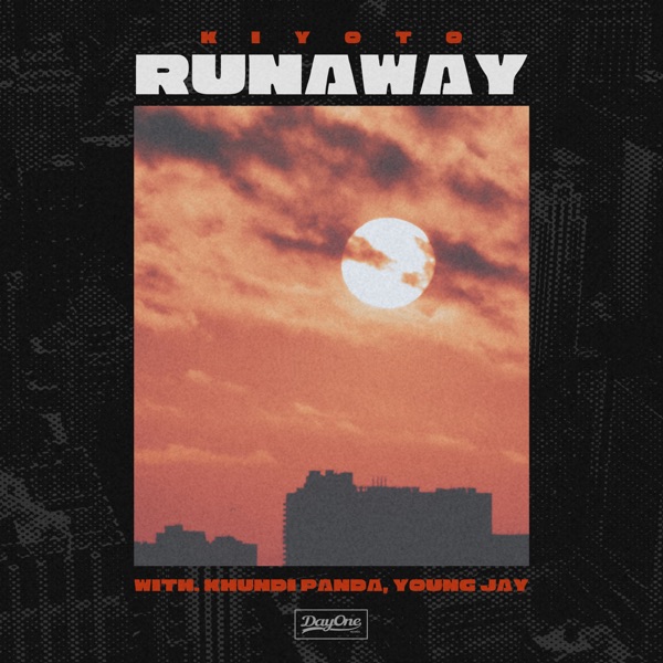 kiyoto – Runaway (feat. Khundi Panda & Young Jay) – Single